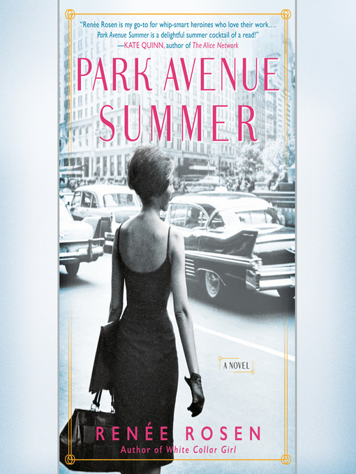 Title details for Park Avenue Summer by Renée Rosen - Wait list